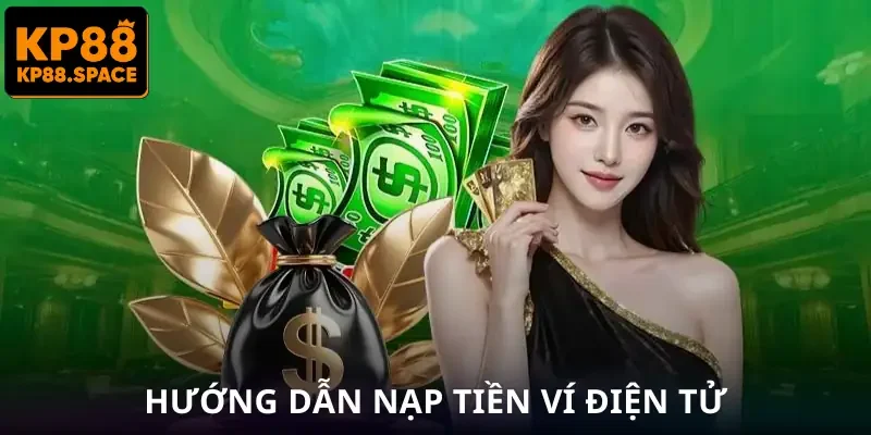 nap-tien-kp88-huong-dan-chuyen-vi-dien-tu